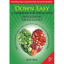 Down Easy: A cookbook for those with swallowing difficulties