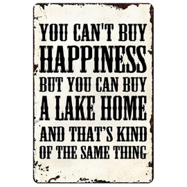 Lake House Wall Decor Lake Sign Cabin Home Gift Fishing Signs Lakehouse Outdoor You Can't Buy Happiness But You Can Buy A Lake Home Sign 8×12 Inches