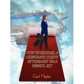 Beyond the Red Carpet: How to Become a Corporate Flight Attendant on a Private Jet