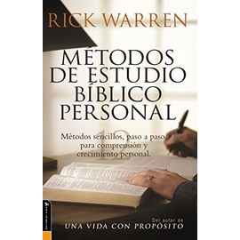 Métodos de estudio bíblico personal: Métodos sencillos, paso a paso para comprensión y crecimiento personal