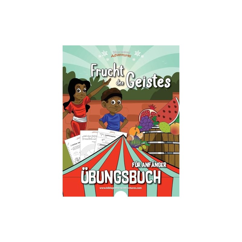 Frucht des Geistes - Übungsbuch für Anfänger
