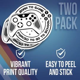 Born to Game Sticker - Forced to Go to School Sticker - Gamer Sticker - Fun Gaming Sticker - Video Game Sticker - School Sticker - Notebook - 5" Vinyl Sticker - Durable Design for AAS1228