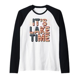 It's Lake Time Patriotic American Flag USA 4th of July Raglan Baseball Tee