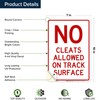 No Cleats Allowed On Track Surface Sign, 10x7 Inches, 4