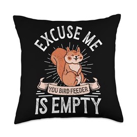 You Bird Feeder Is Empty Throw Pillow