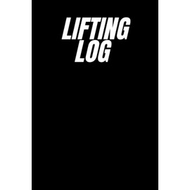 Lifting Log: Simple Exercise Log for Fitness Tracking