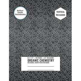 Organic Chemistry Hexagonal Graph Paper Notebook: Large 8.5" x 11", 110 pages - Hexagon Graph Paper notebook | Stylish Black Cover | Arthur Smile Notebooks