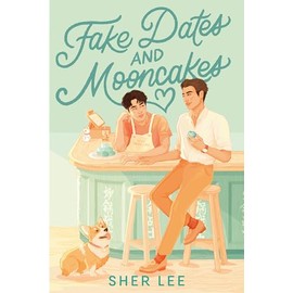 Fake Dates and Mooncakes (Underlined)