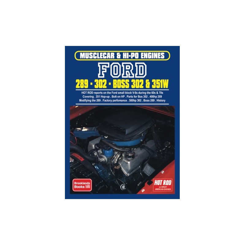 Ford 289 • 302 • Boss 302 & 351W: Engine