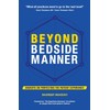 Beyond Bedside Manner: Insights on Perfecting the Patient Experience
