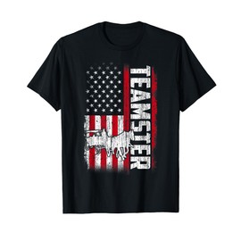 Teamster American Flag Funny Quotes Sayings T-Shirt