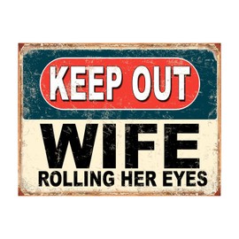 Shawprint Keep Out Wife Rolling Her Eyes Funny Metal Signs Home Pub Indoor & Outdoor Garden Bar Garage Vintage Wall Plaque Gift Retro (A4)
