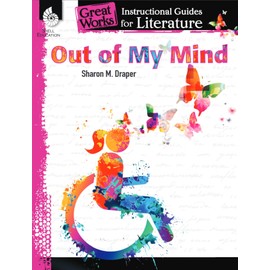Out of My Mind: An Instructional Guide for Literature