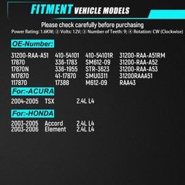 AUPEFT Starter Motor for:-Honda Accord 2.4L LX EX DX 2003 2004 2005, Element 2003-2006 for:-Acura TSX 2004 2005 12V 1.6KW 9-Teeth CW Replacement OE# 31200-RAA-A51, 17870N, 17388, 336-1783, 336-1955