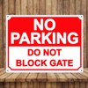 Shawprint Limited No Parking, Do Not Block Gate Warning Sign.