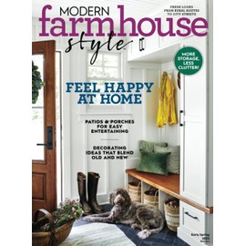 Modern Farmhouse Style: Feel Happy At Home