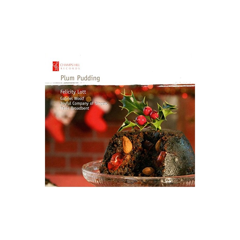 Plum Pudding Felicity Lott