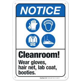 Sigo Signs Cleanroom Wear Gloves, Hair Net, Lab Coat, Booties Sign, ANSI Notice Sign, 10x7 Inches, 55 mil Thick HDPS (high Density polystyrene), Made in USA
