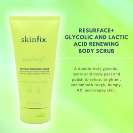 Skinfix Resurface+ Glycolic Renewing Scrub: A Double-Duty AHA BHA Exfoliant Scrub & Body Peel to Visibly Polish, Refine, Brighten & Smooth Rough, Bumpy & Crepey Skin Caused KP-Prone Skin, 8 Fl Oz