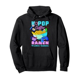 Kawaii Love Coffee Video Games Ramen And K-Pop Fans Gift Pullover Hoodie