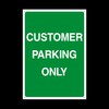 Customer Parking Only Plastic Sign with 4 Pre-Drilled Holes -