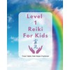 Level 1 Reiki for Kids