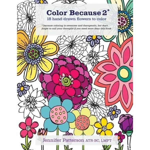 Color Because 2: 18 Hand-Drawn Flowers To Color