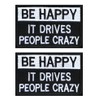 Antrix 2 PCS Tactical Funny Be Happy It Drives People