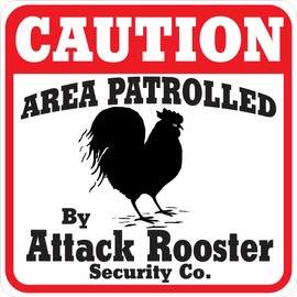 Caution Attack Rooster