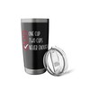 Funny Checkbox Never Enough Stainless Steel Insulated Tumbler