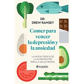 Comer para vencer la depresión y la ansiedad