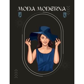 Moda Moderna: Un Bellissimo Libro Da Colorare Di Moda Per Bambini.