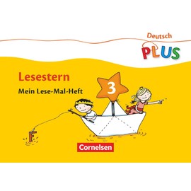 Deutsch plus - Grundschule - Lese-Mal-Hefte: Lesestern - Arbeitsheft 3