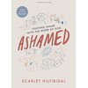 Ashamed - Bible Study Book with Video Access: Fighting Shame