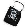 Shiver Surf Repeat Winter Surfer Tote Bag