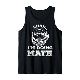 Weight Lifting Shhh I'm Doing Math Funny Workout Training Tank Top