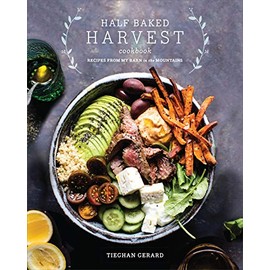 [Tieghan Gerard] (Hardcover) Half Baked Harvest Cookbook: Recipes from My Barn in The Mountains