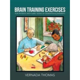 Brain Training Exercises: For Patients With Early Signs Of Dementia/Alzheim...