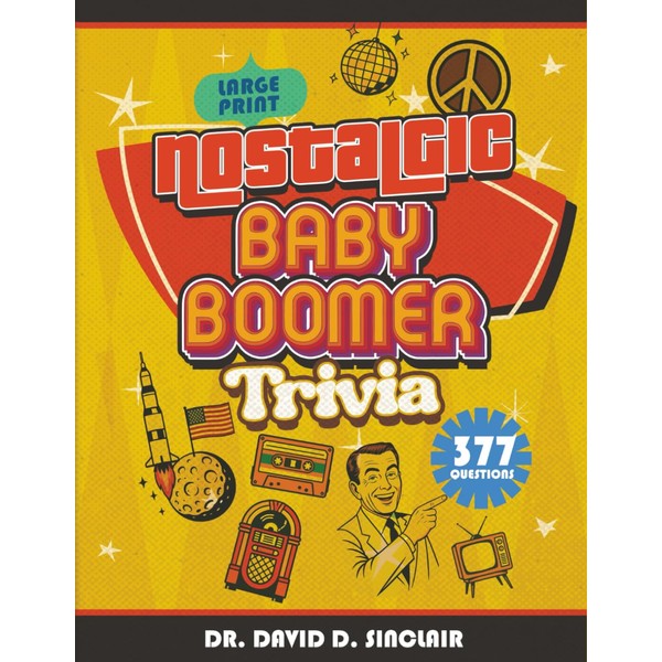 Nostalgic Baby Boomer Trivia: Funny History Trivia for Seniors and