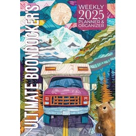 The Ultimate Boondocker's 2025 Weekly Planner and Organizer