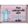 Tin Sign 30 x 20 cm Saying: Man widerspricht dem