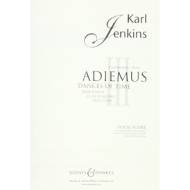 Adiemus III - Dances of Time: Trois mouvements. women's choir (SSA), piano and recorder, percussion ad libitum. Réduction pour piano.