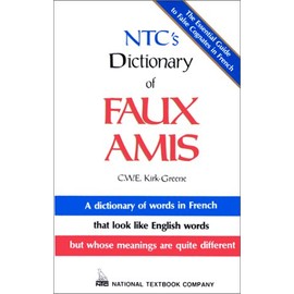 Ntc's Dictionary of Faux Amis