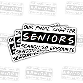 3 Pcs Our Final Chapter Seniors Season 20 Episode 26 Sticker, Class of 2026 Graduation Vinyl Decal for Laptop, Water Bottle, Scrapbook, High School & College Senior Gift (Normal, 7 Inch)