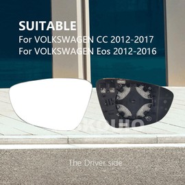 Driver Side Mirror Replacement Glass for VOLKSWAGEN CC 2012-2017,for VOLKSWAGEN Eos 2012-2016,Heated Left Side View Mirror Glass for VW CC,for VW Eos 2012 2013 2014 2015 2016
