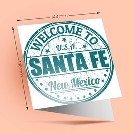 1 x Greeting Card Welcome To Santa Fe New Mexico USA - Blank Birthday Celebration Anniversary #6002