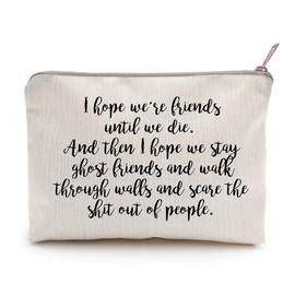 LICOBG I Hope We're Friends Until We Die Cosmetic Bag Ghost Friends Makeup Case Travel Toiletry Bag
