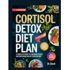  cortisol detox diet plan: A Complete Guide to Lowering