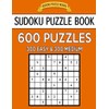 Sudoku Puzzle Book, 600 Puzzles, 300 Easy And 300 Medium: Improve Your Game...