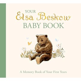 Your Elsa Beskow Baby Book: A Memory Book of Your First Years